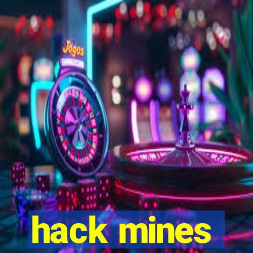 hack mines